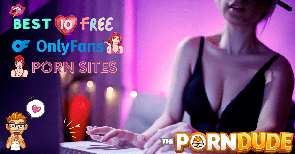 Best 10 Free OnlyFans Porn Sites 1